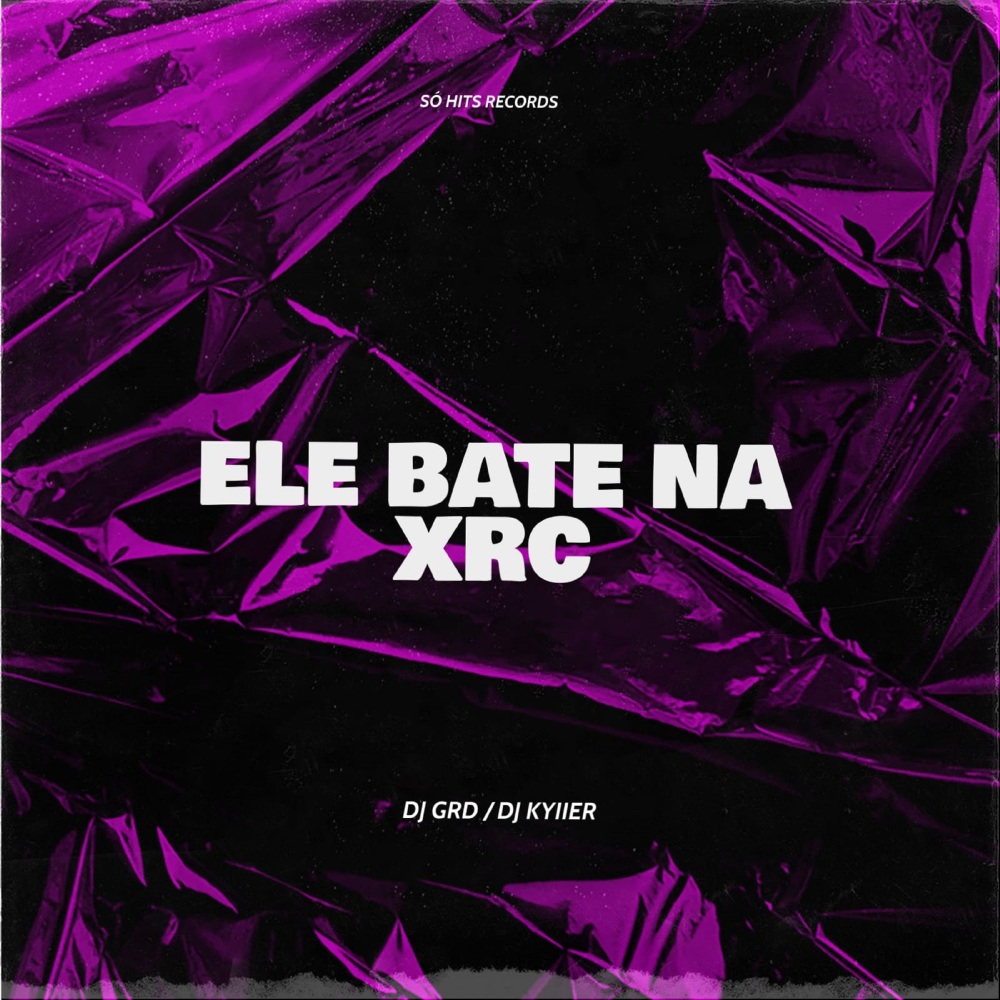 Ele Bate na Xrc (Explicit)