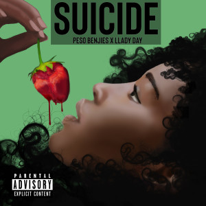 Listen to Suicide (Explicit) song with lyrics from Peso Benjies