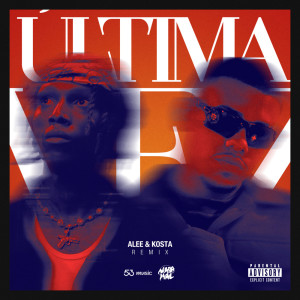 Alee的專輯Última Vez (Single) (Explicit)