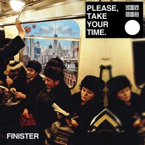Finister的專輯Please, Take Your Time.