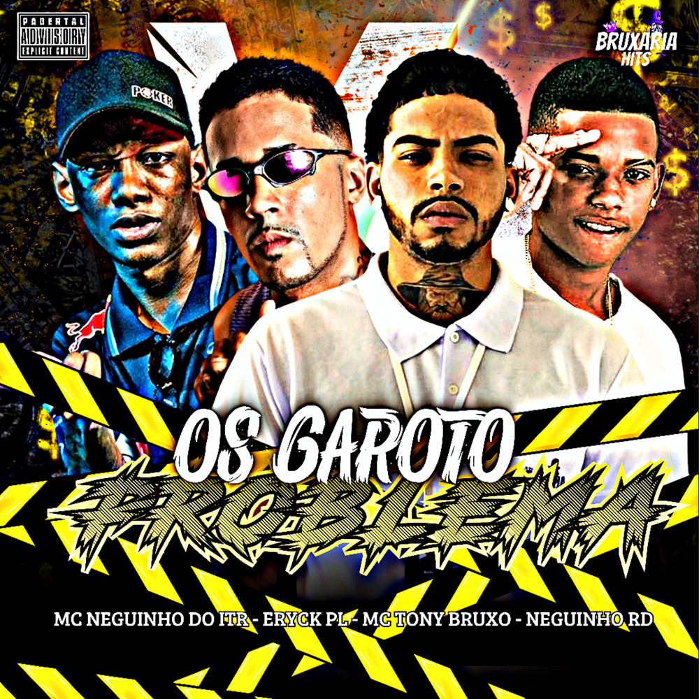 Os Garoto Problema (Explicit)