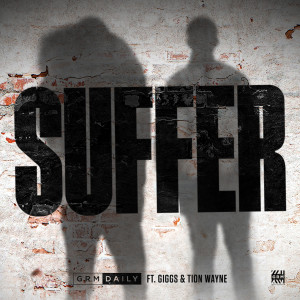 Suffer (feat. Giggs x Tion Wayne) (Explicit)