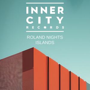 อัลบัม Islands ศิลปิน Roland Nights