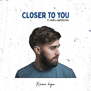 收聽Rasmus Hagen的Closer To You歌詞歌曲