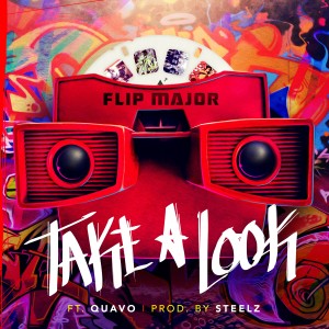 收聽Flip Major的Take a Look (Explicit)歌詞歌曲