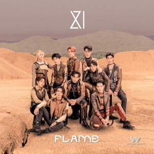 ดาวน์โหลดและฟังเพลง Flame พร้อมเนื้อเพลงจาก XI