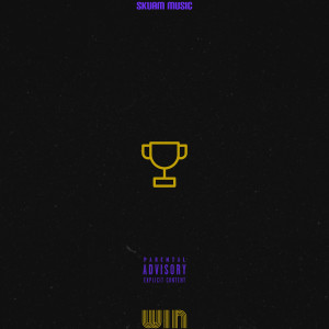 Listen to Win (Explicit) song with lyrics from Kidd Rese