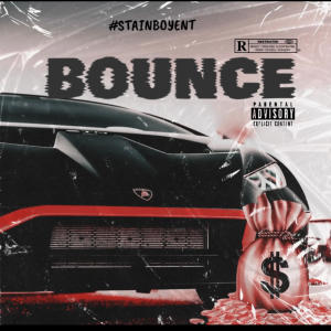 อัลบัม BOUNCE (Explicit) ศิลปิน STAINBOYZENT Presents King Hak