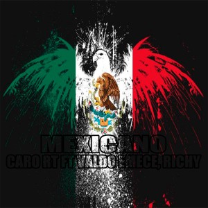 Listen to Mexicano song with lyrics from Caro RT