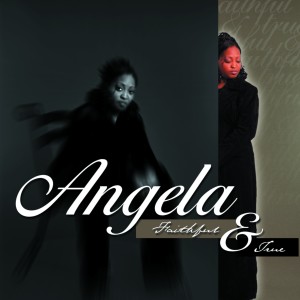 Album Faithful and True from Angela