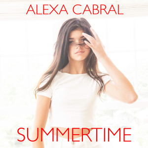 Alexa Cabral的專輯Summertime