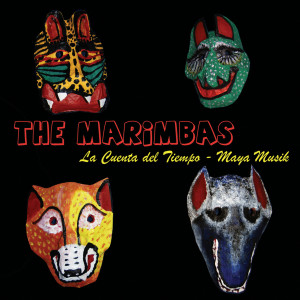 The Mambas的專輯La Cuenta del Tiempo - Maya Musik