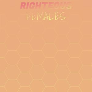 收听Xian Shime的Righteous Females歌词歌曲