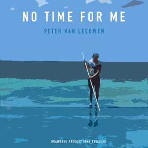 Peter van Leeuwen的專輯No Time for Me