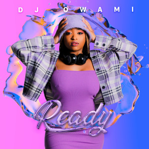Album Ready from Dj Owami