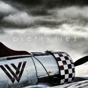 ดาวน์โหลดและฟังเพลง Pretty Lies พร้อมเนื้อเพลงจาก Written By Wolves