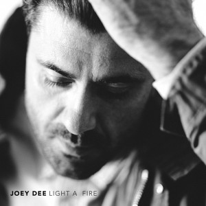Listen to Light a Fire song with lyrics from Joey Dee
