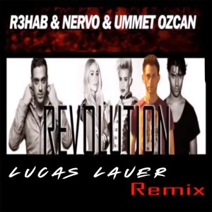 NERVO的专辑Revolution (Lucas Lauer Remix)