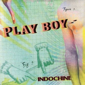 收聽Indochine的Play Boy歌詞歌曲