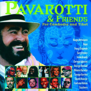 Luciano Pavarotti的專輯Pavarotti & Friends for Cambodia and Tibet