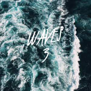 Album Waves 3 from Riley The Producer