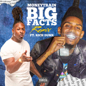 Album Big Facts (Remix) (Explicit) oleh Money Train