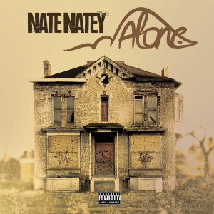 ดาวน์โหลดและฟังเพลง Alone (Explicit) พร้อมเนื้อเพลงจาก Nate Natey