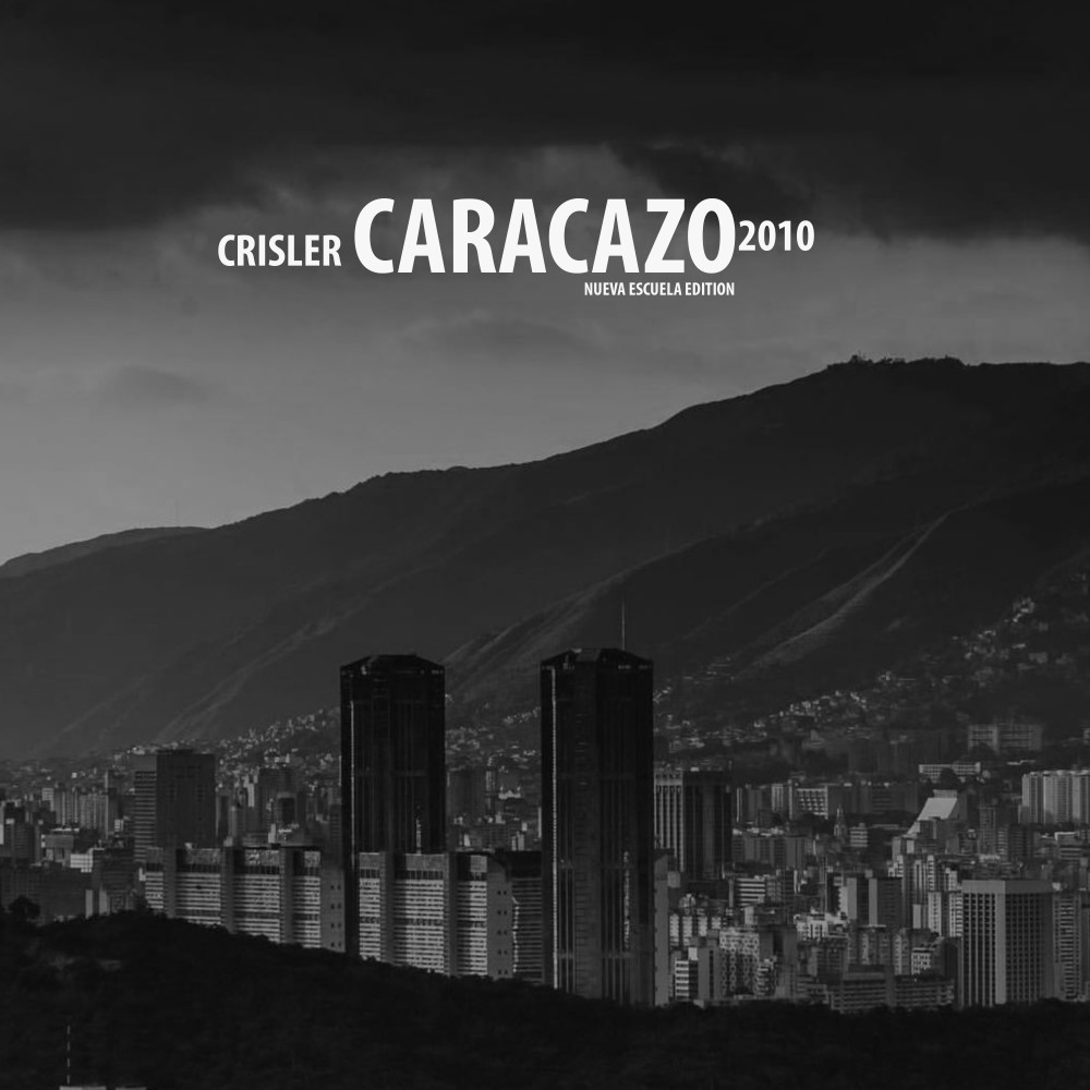 El Caracazo 2010 (Nueva Escuela Edition) (Explicit) (Nueva Escuela Edition|Explicit)