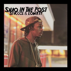 Stacccs的專輯Shaq in the Post (Explicit)