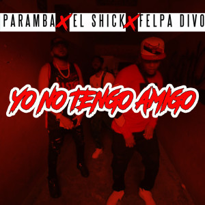 Paramba的專輯Yo No Tengo Amigo