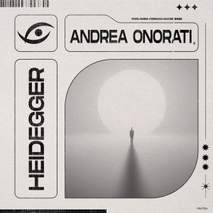 ดาวน์โหลดและฟังเพลง Heidegger (Original Mix) พร้อมเนื้อเพลงจาก Andrea Onorati