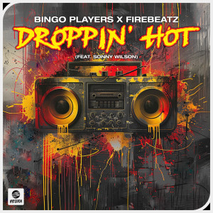 Bingo Players的專輯Droppin' Hot (feat. Sonny Wilson)