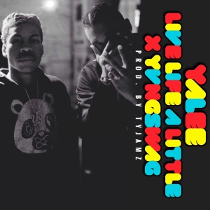 ดาวน์โหลดและฟังเพลง Live Life A Little x Yvng Swag (Explicit) พร้อมเนื้อเพลงจาก Yalee