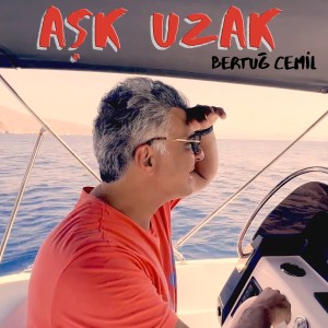 Bertug Cemil的專輯Aşk Uzak
