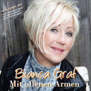 Bianca Graf的专辑Mit offenen Armen
