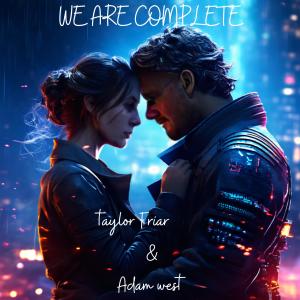 收聽Adam West的We are Complete歌詞歌曲