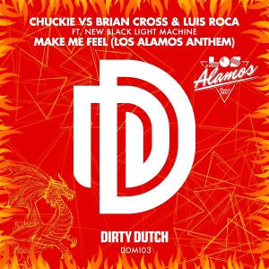 收聽DJ Chuckie的Make Me Feel (Extended Mix)歌詞歌曲