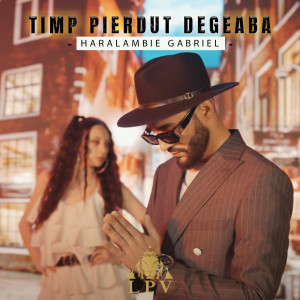 Listen to Timp Pierdut Degeaba song with lyrics from Haralambie Gabriel