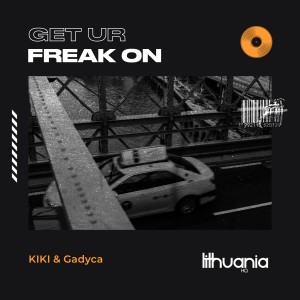 收聽Kiki的Get Ur Freak On (Explicit)歌詞歌曲