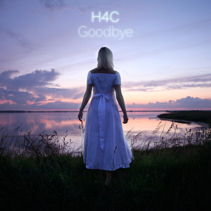 ดาวน์โหลดและฟังเพลง Goodbye พร้อมเนื้อเพลงจาก H4C