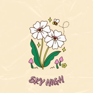 收聽Sofo的Sky High歌詞歌曲