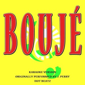 收聽Hot Beatz的Boujé (Originally Performed By J. Perry)歌詞歌曲