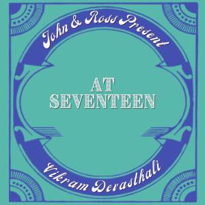 Vikram Devasthali的專輯At Seventeen