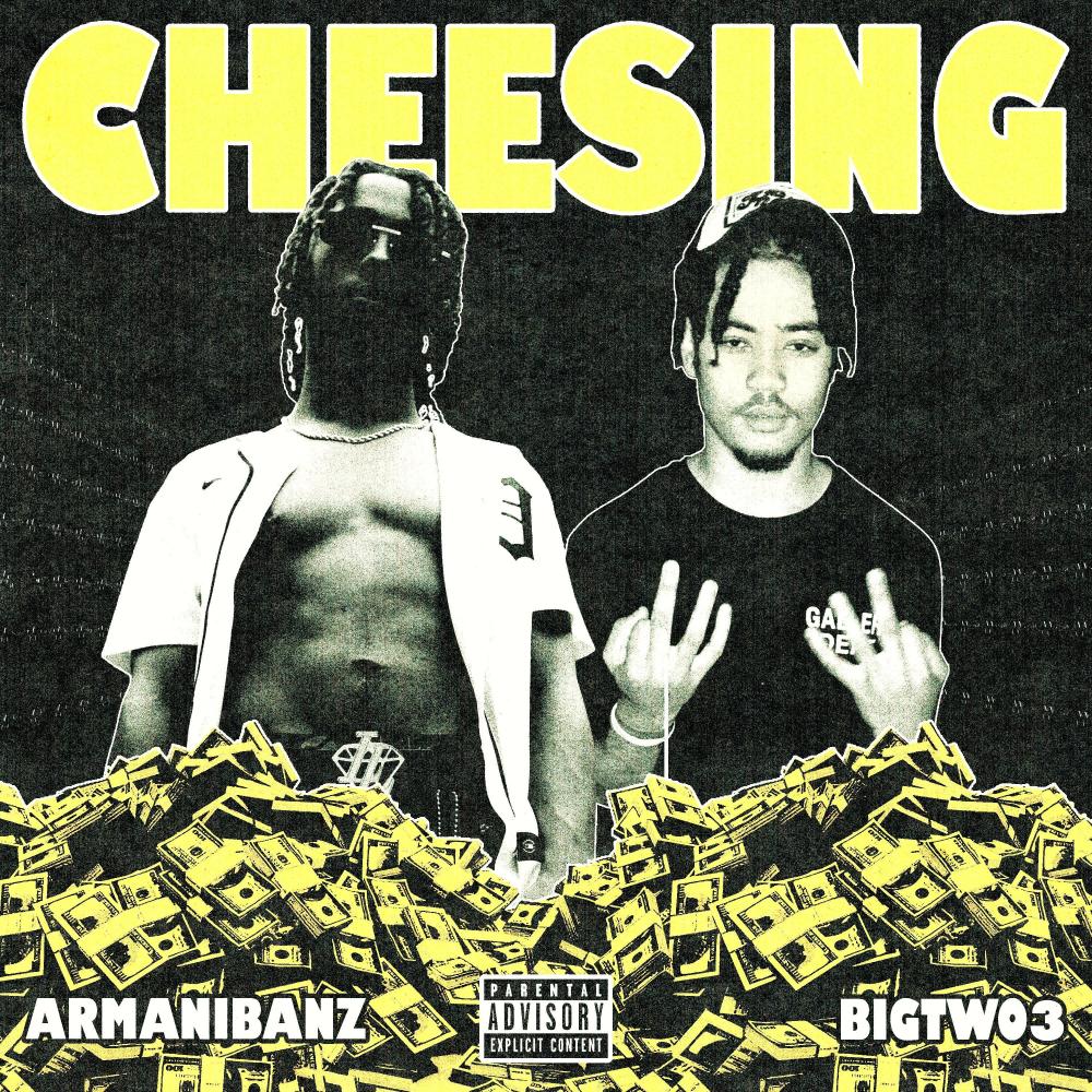 Cheesing (feat. Bigtwo3) (Explicit)