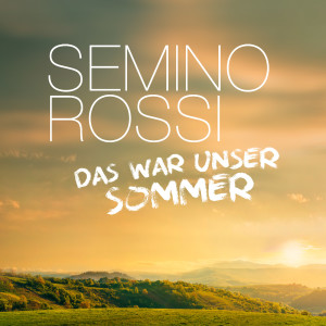 Semino Rossi的專輯Das war unser Sommer (Don't Let Me Be Misunderstood / Esmeralda Suite)