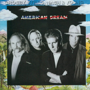 Crosby, Stills, Nash and Young的專輯American Dream