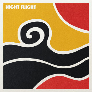 收聽Night Flight的High Fidelity歌詞歌曲