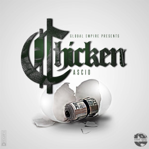 ดาวน์โหลดและฟังเพลง Chicken พร้อมเนื้อเพลงจาก Cascio