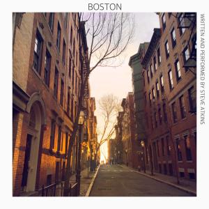 ดาวน์โหลดและฟังเพลง Boston พร้อมเนื้อเพลงจาก Steve Atkins