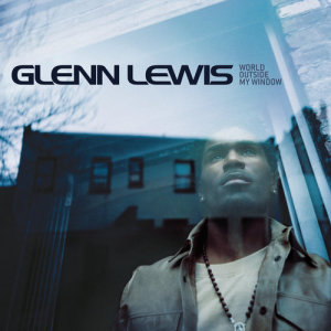 Glenn Lewis的專輯World Outside My Window